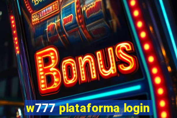 w777 plataforma login